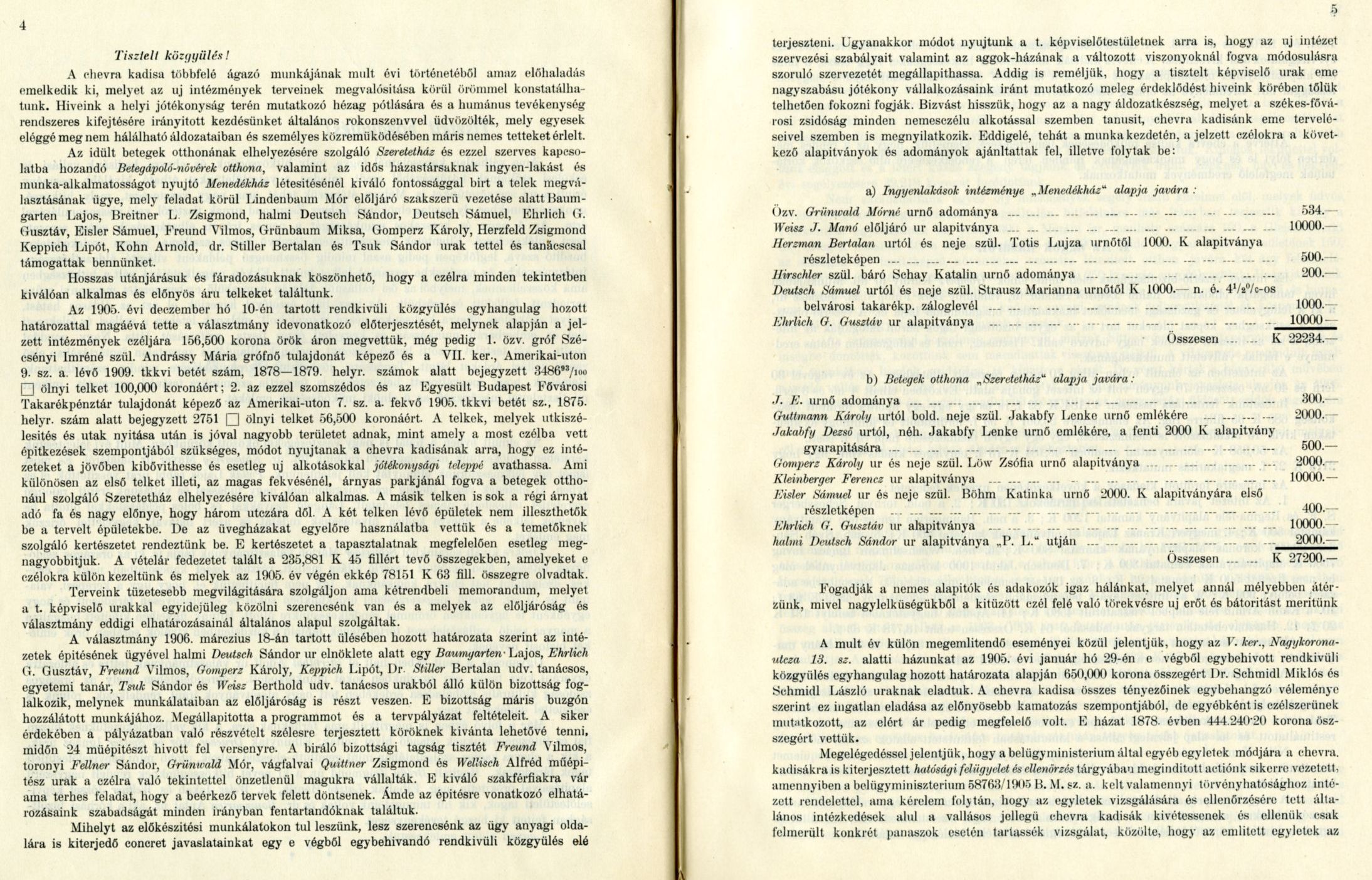 0003_A Pesti Chevra Kadisa elöljáróságának jelentése és kezelési kimutatása az 1905-iki közigazgatási évről. Budapest, 1906. 4-5. p.